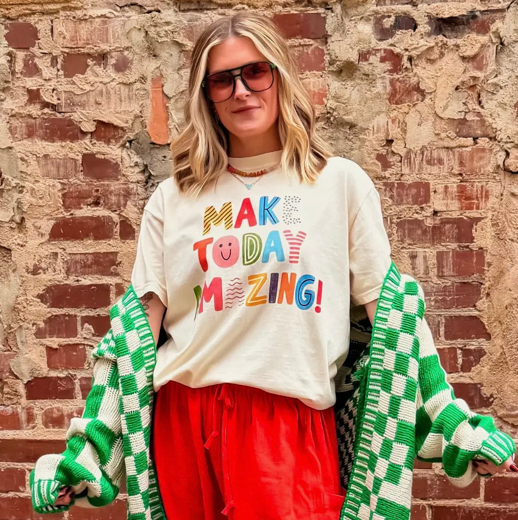 Make Today Amazing Tee
