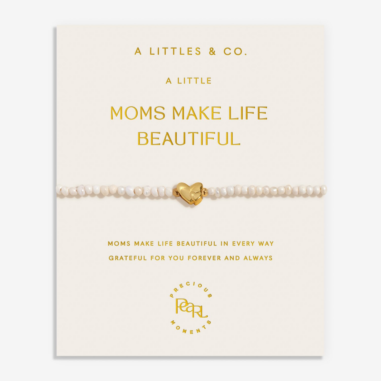 Moms Make Life Beautiful