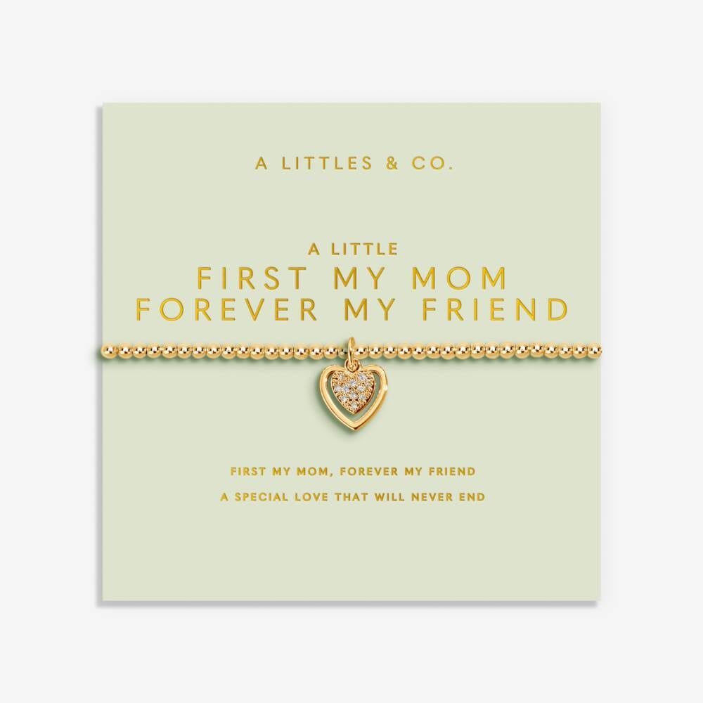 First My Mom, Forever My Friend
